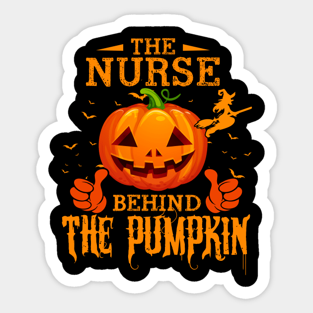 Mens The CHEF Behind The Pumpkin T shirt Funny Halloween T Shirt_NURSE Sticker by Sinclairmccallsavd